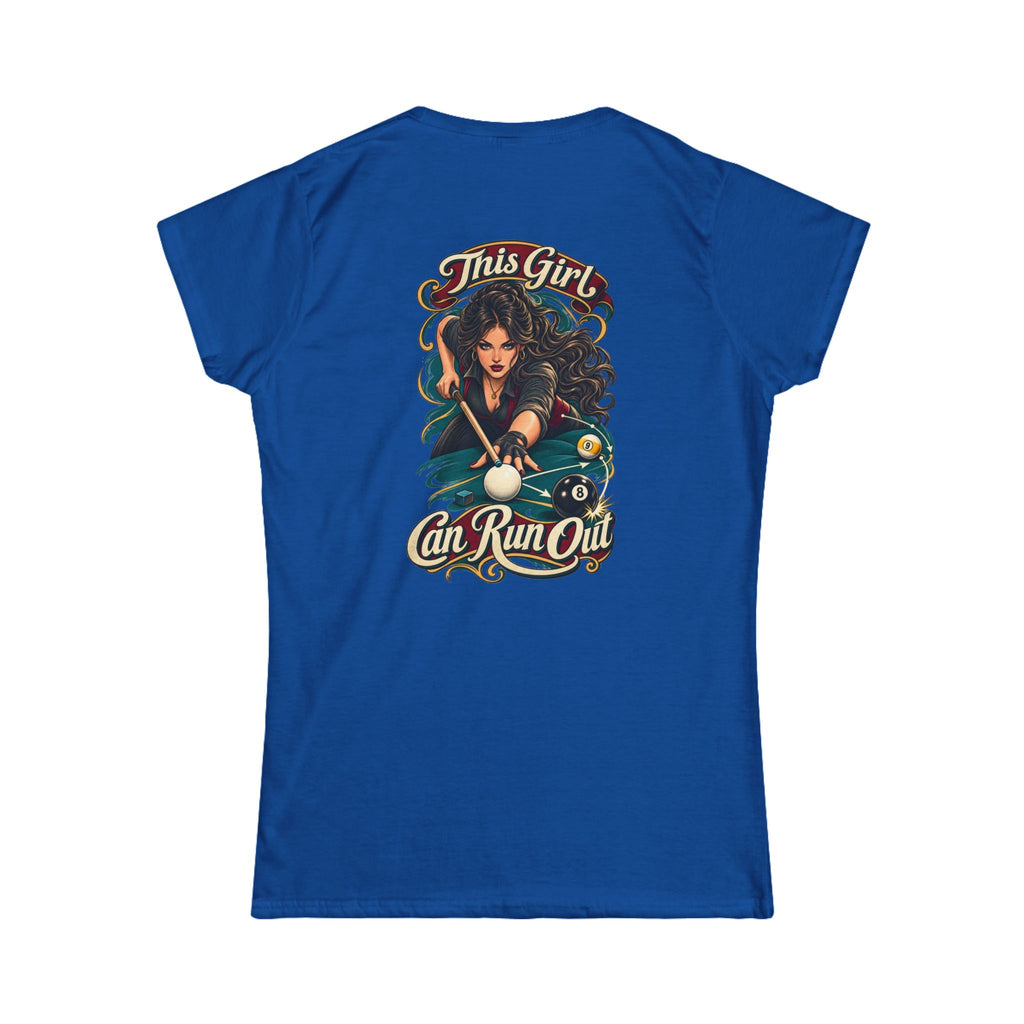 This Girl Can Run Out – Women’s Billiards T-Shirt – Front & Back Pool Tee