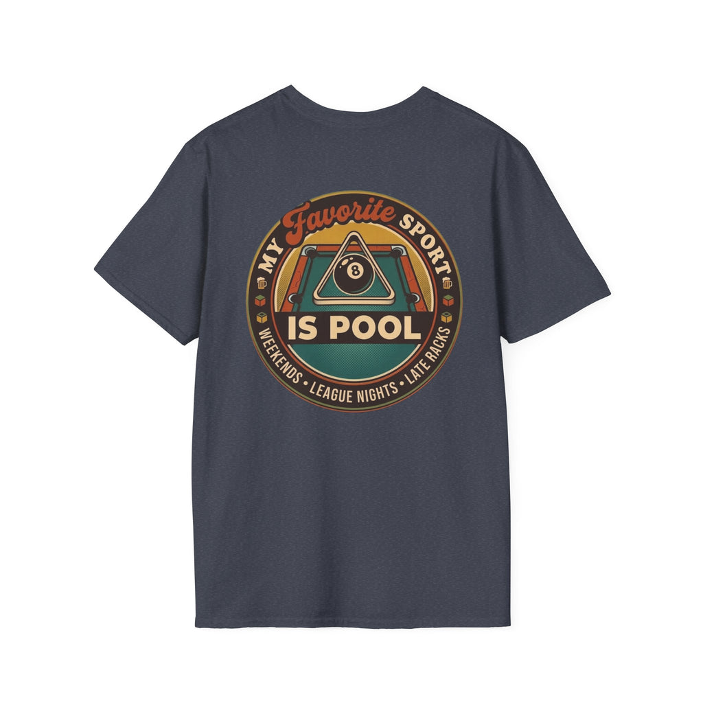 My Favorite Sport Is Pool Billiards T-Shirt | Classic Series CCS-CST-014