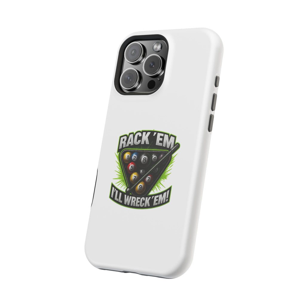 Magnetic Phone Case - Rack 'Em, I'll Wreck 'Em | Cool Custom Impact-Resistant Cases for Gamers & Pool Lovers, Perfect Gift for [...]