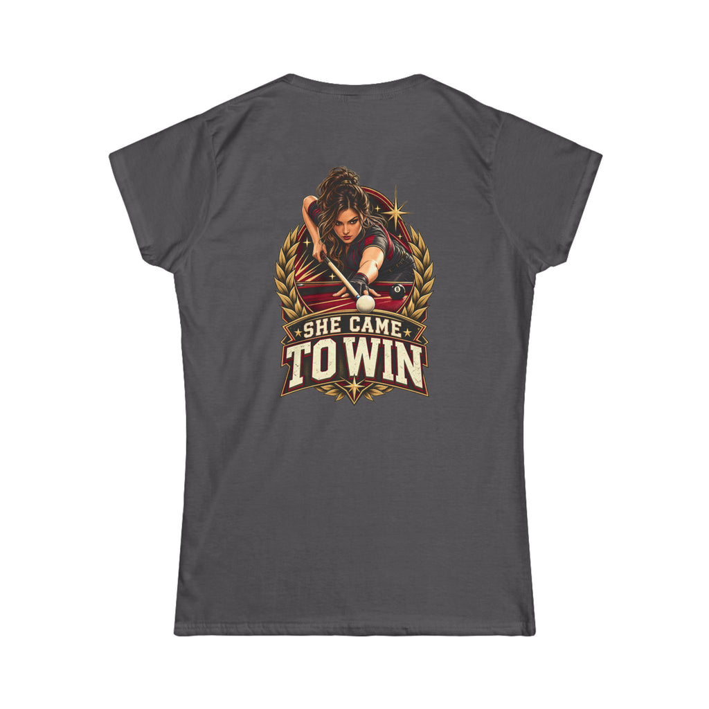 She Came To Win Women’s Billiards T-Shirt – Front & Back Pool Tee