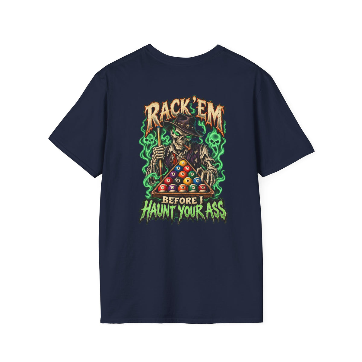 Rack ’Em Before I Haunt Your Ass – Halloween Billiards T-Shirt – Skeleton Pool Player Tee