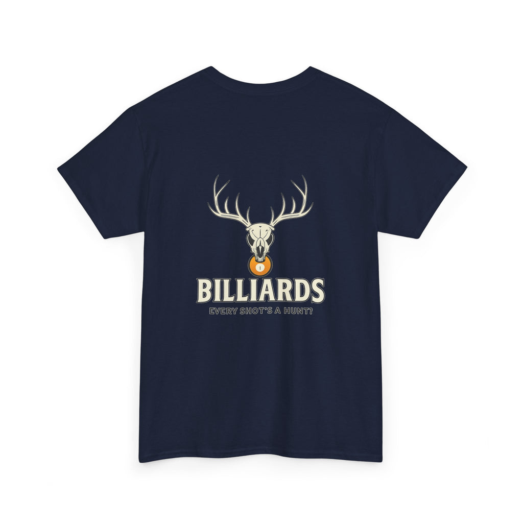 Every Shot’s a Hunt Billiards Gildan Tee
