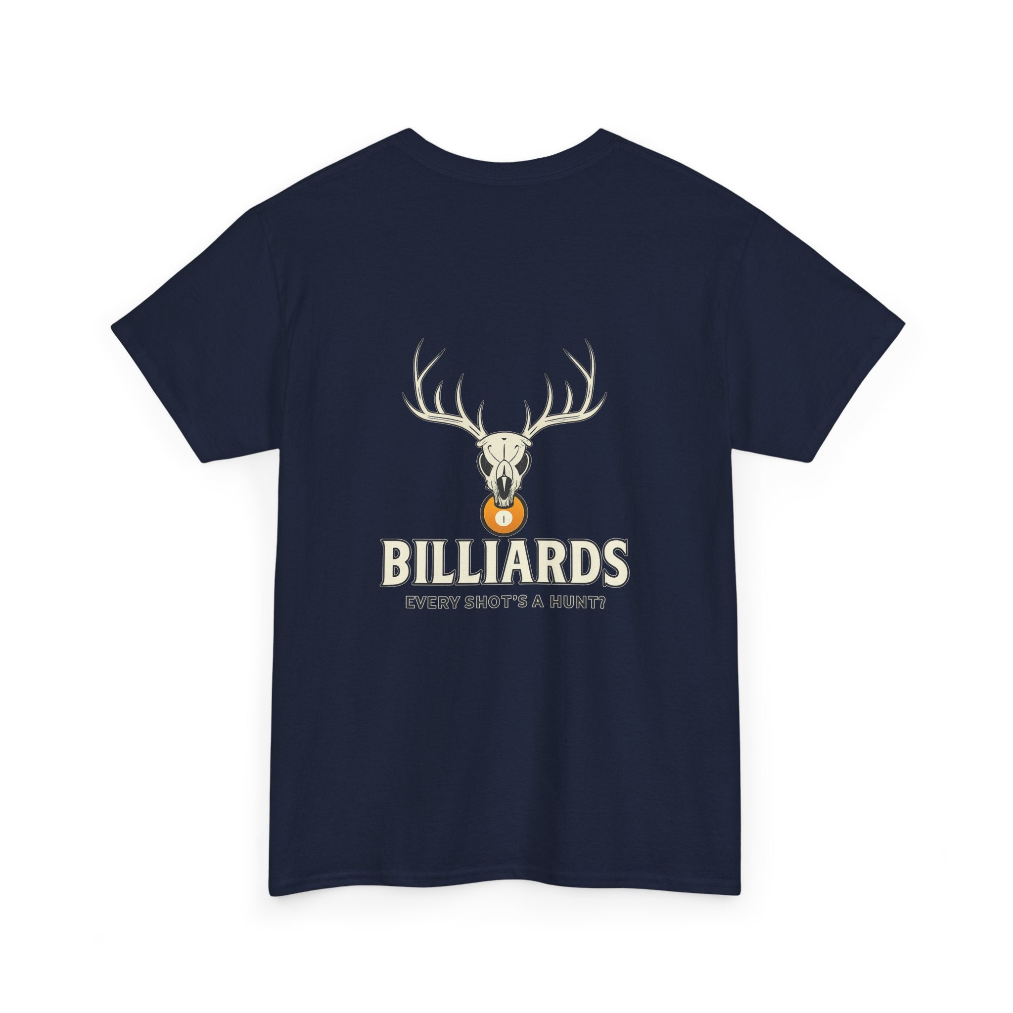 Every Shot’s a Hunt Billiards Gildan Tee