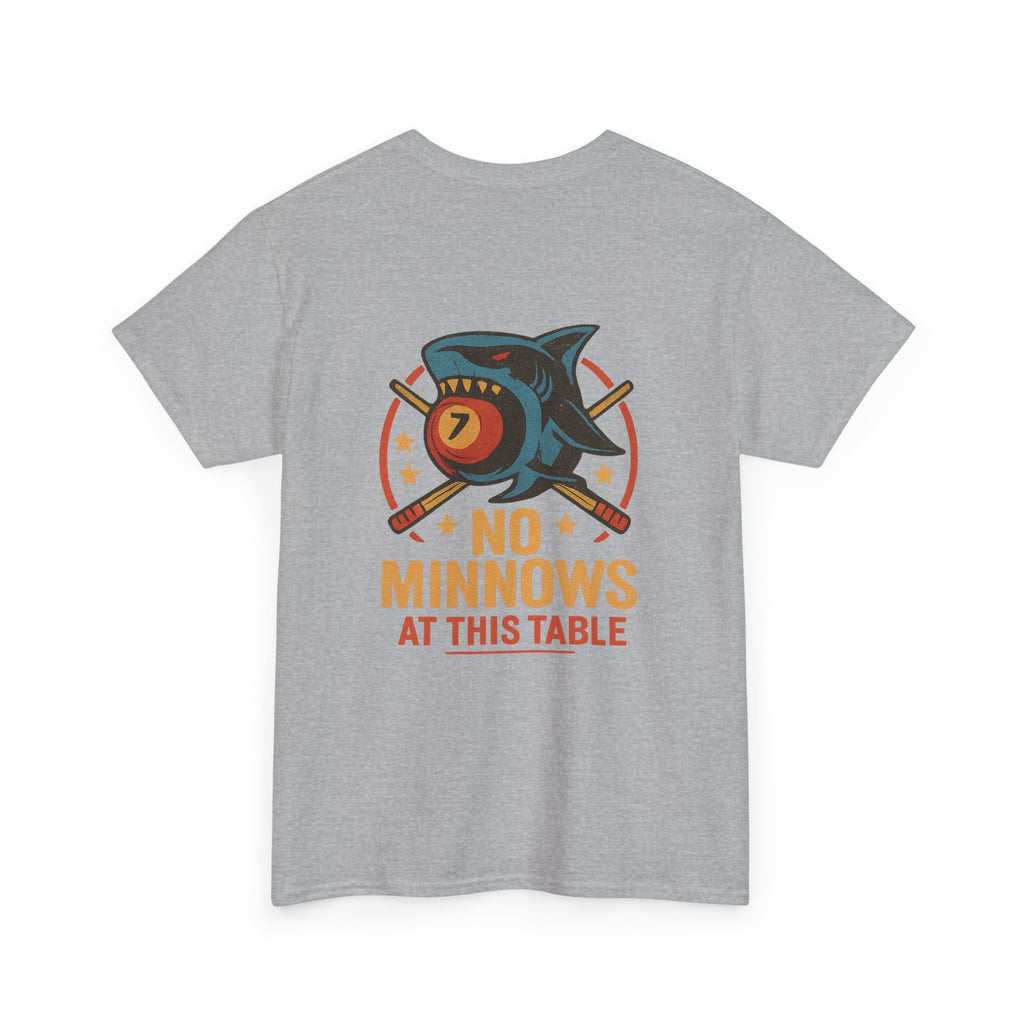 No Minnows At This Table Billiards Tee
