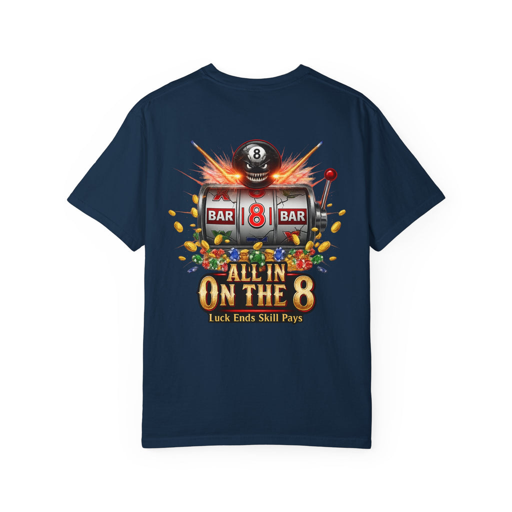 All In On The 8 Poker & Casino Billiards Mix Comfort Colors Tee