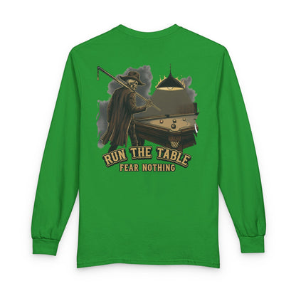 Run the Table, Fear Nothing Billiards Long Sleeve Tee