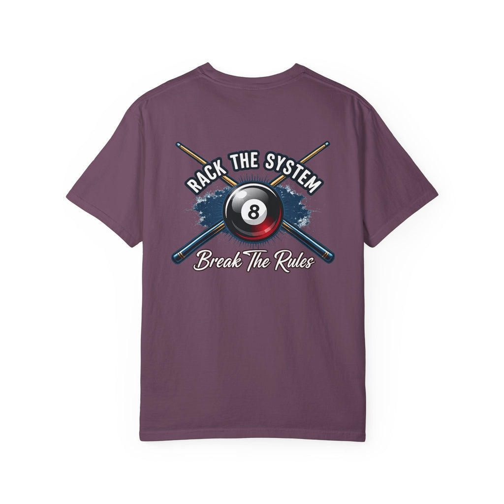 Rack the System Break The Rules Billiards Comfort Colors Tee