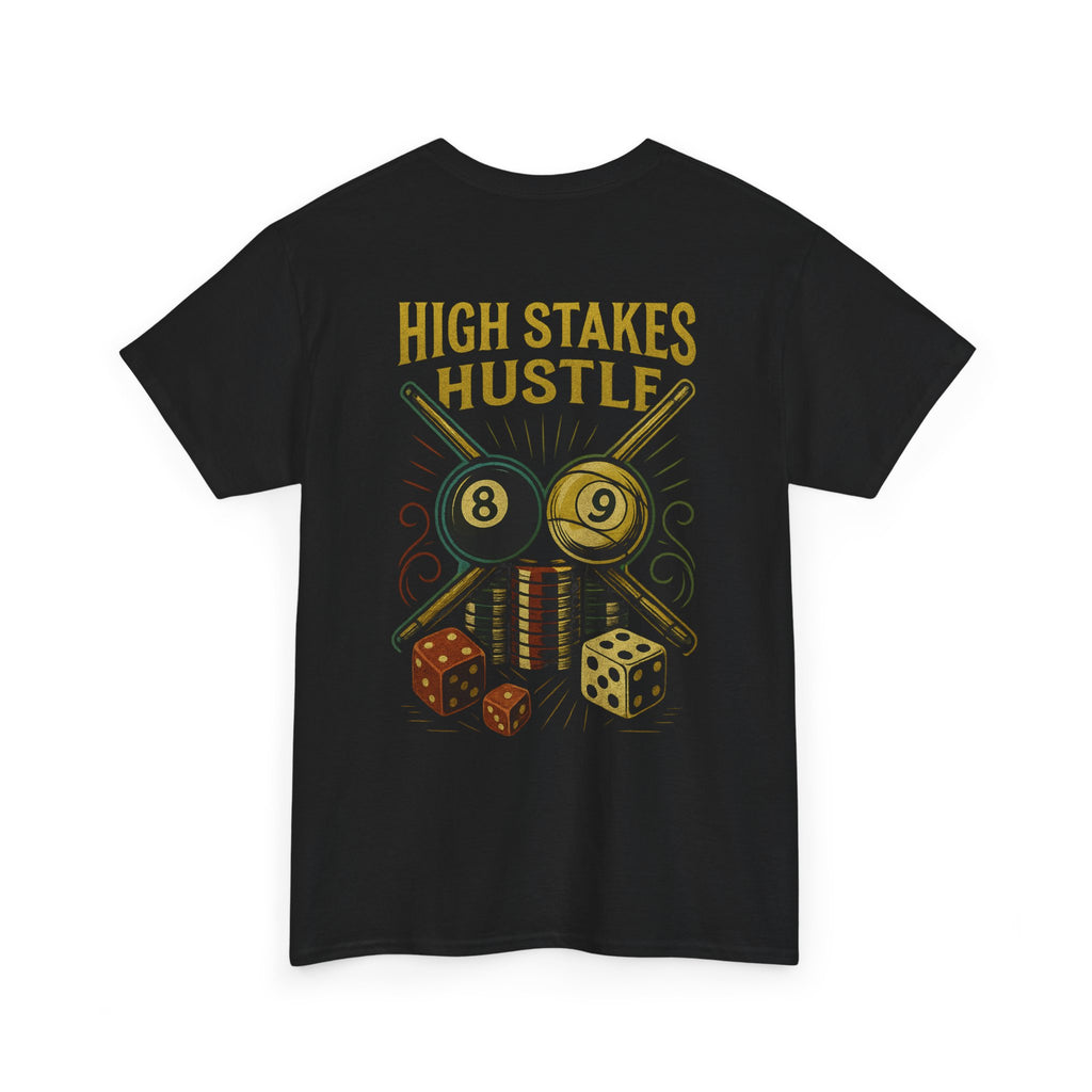 High Stakes Hustle Pool Chips & Dice Gildan Tee
