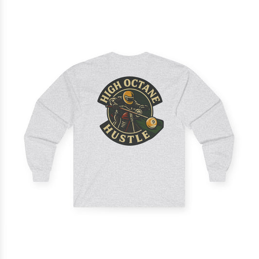 High Octane Hustle Gildan Long Sleeve Tee