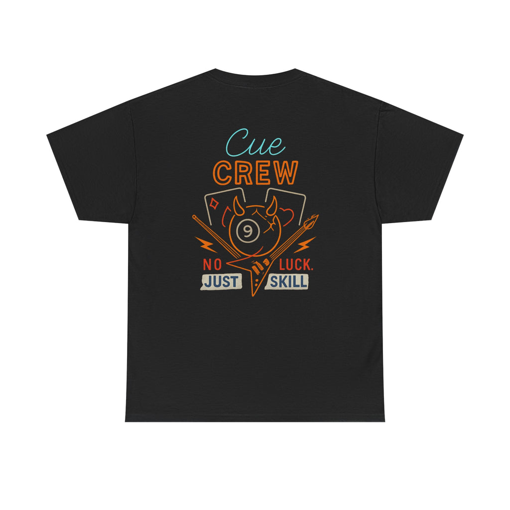 Cue Crew No Luck Just Skill Tee