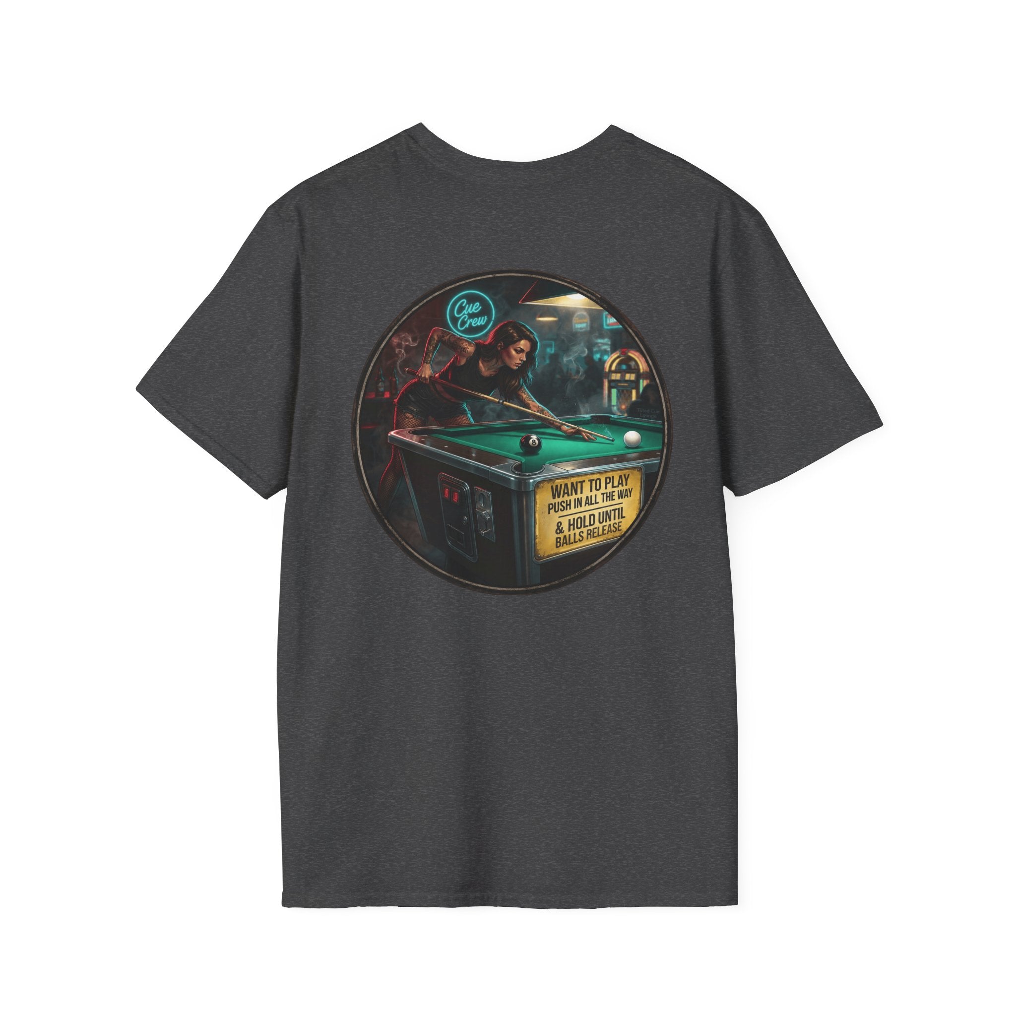 Push In All The Way Billiards T-Shirt – Vintage Coin-Op Pool Hall Graphic Tee | Front & Back Print