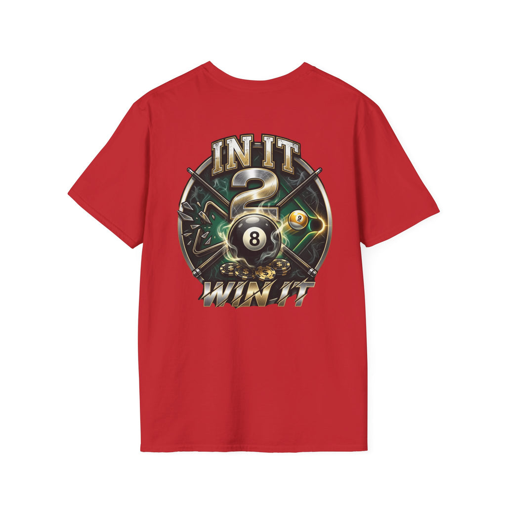 In It 2 Win It Billiards T-Shirt | Lucky 8 Ball & 9 Ball Pool Player Graphic Tee | Front & Back Print