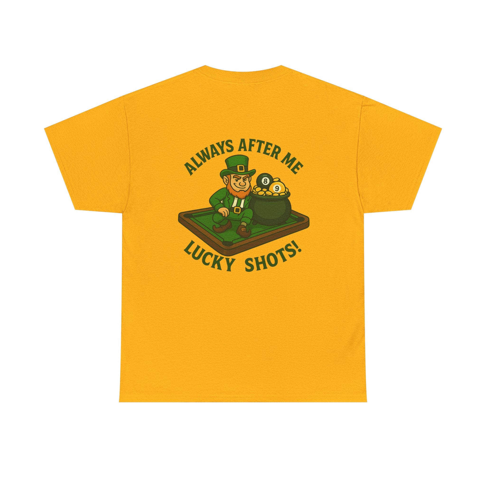 Always After Me Lucky Shots Tee