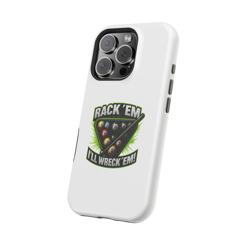 Magnetic Phone Case - Rack 'Em, I'll Wreck 'Em | Cool Custom Impact-Resistant Cases for Gamers & Pool Lovers, Perfect Gift for [...]