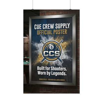 Cue Crew Supply Official Poster - Built For Shooters, Worn By Legends Rolled Poster 24"x36"