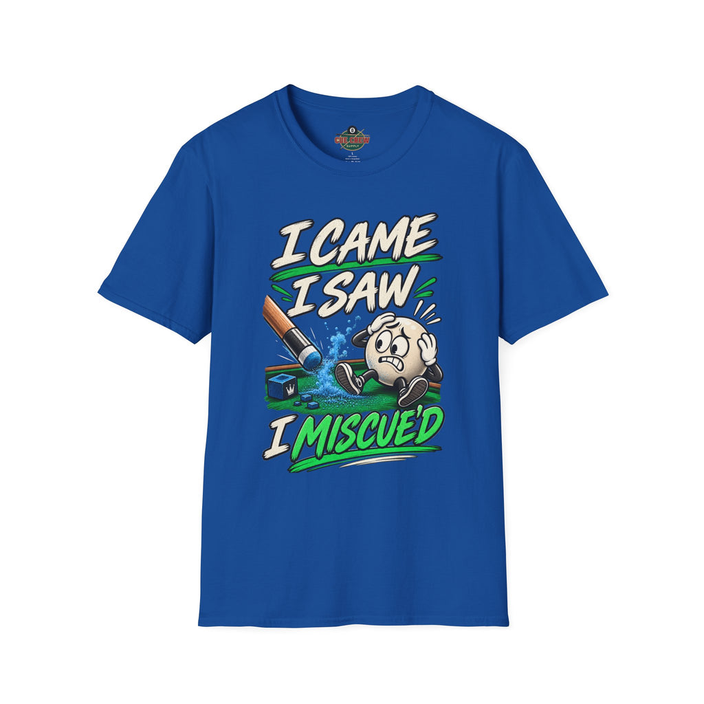 I Came I Saw I Miscue’d – Funny Billiards T-Shirt – Pool Player Tee