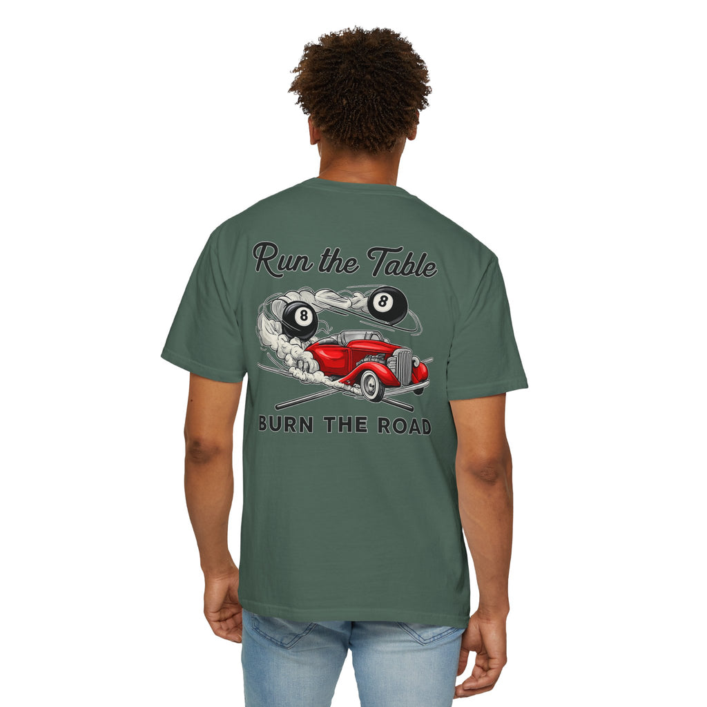Run the Table Burn the Road Billiards Comfort Color Tee