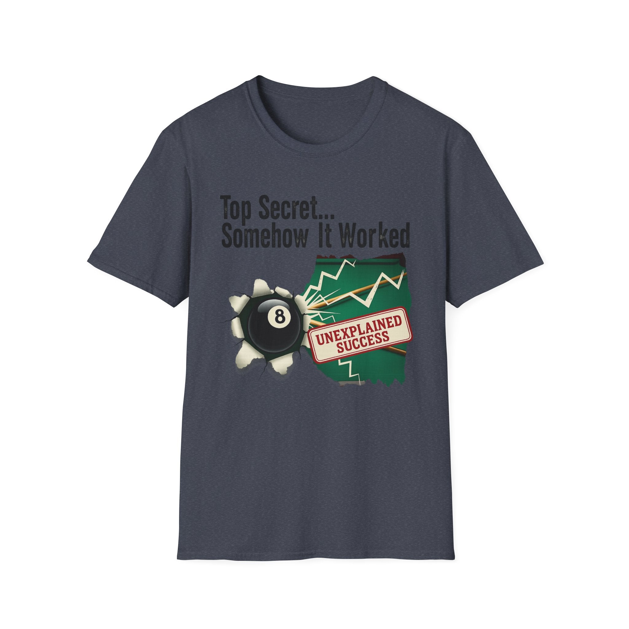 Top Secret… Somehow It Worked - Unexplained Core Line Billiards Gildan Tee