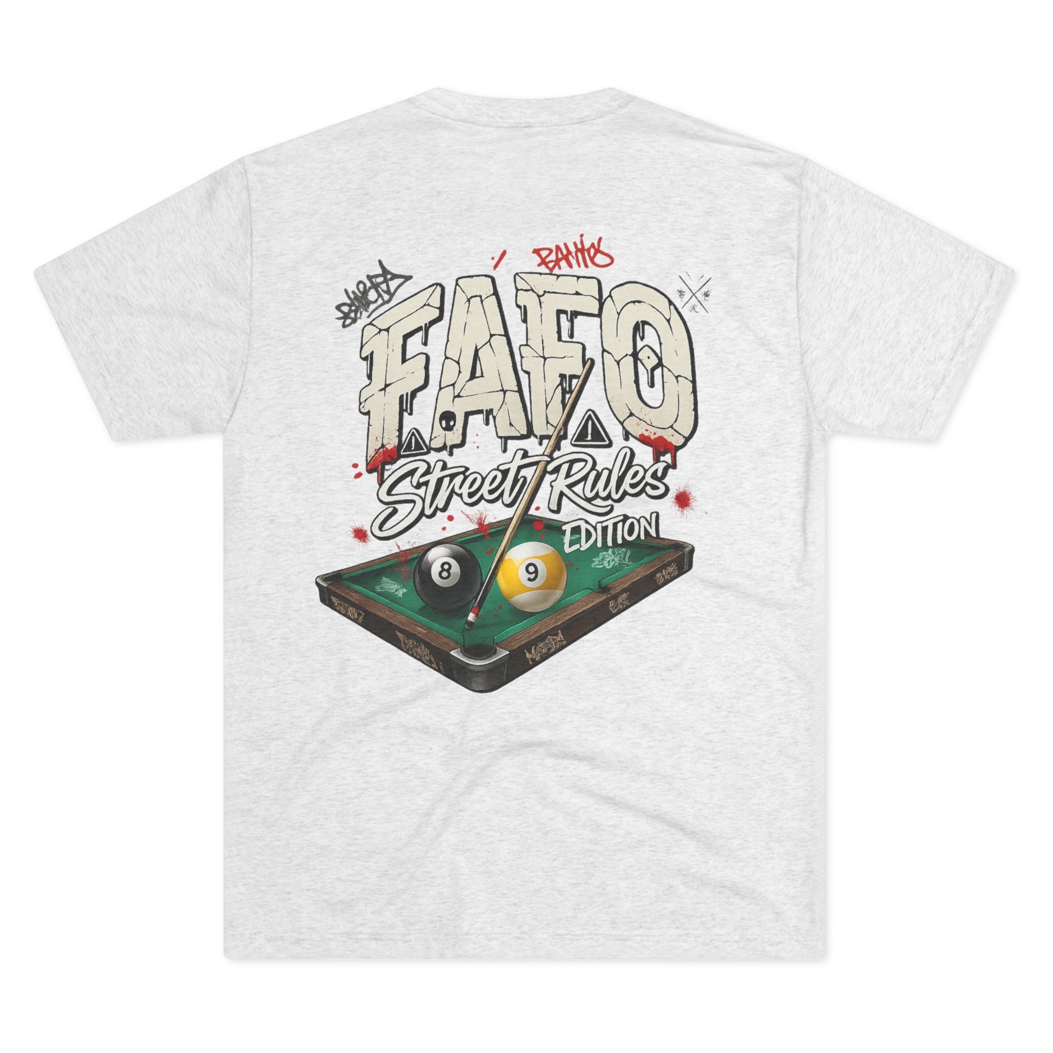 F Around Find Out Street Rules Edition Billiards Tee