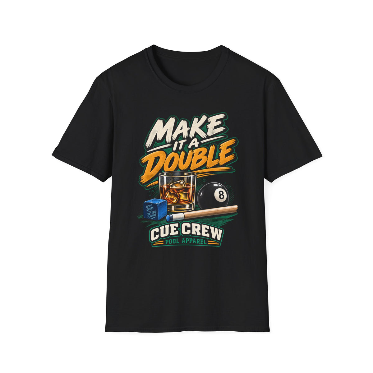Make It A Double – Funny Billiards T-Shirt – Cue Crew Essentials CCS-EST-001