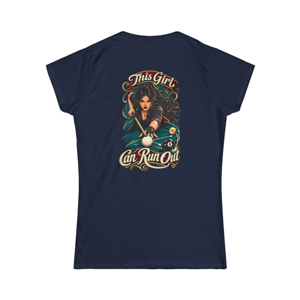 This Girl Can Run Out – Women’s Billiards T-Shirt – Front & Back Pool Tee