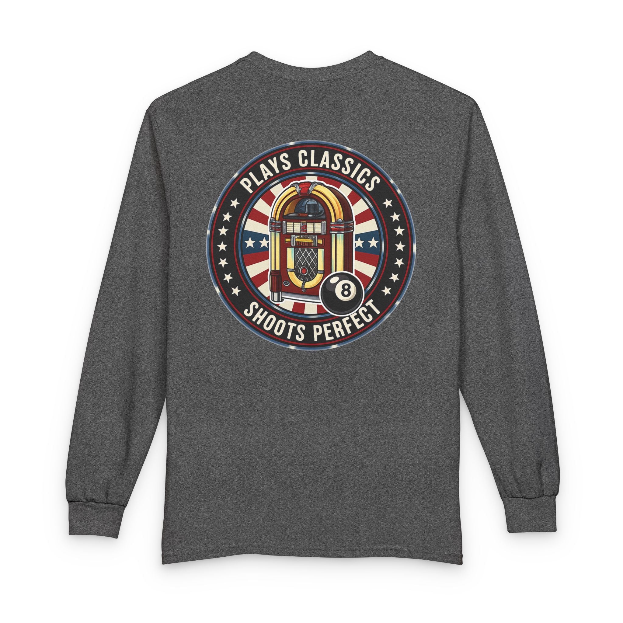Plays Classics, Shoots Perfect Billiards Gildan Long Sleeve Tee
