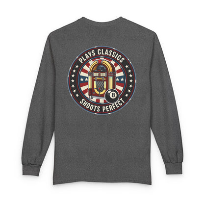 Plays Classics, Shoots Perfect Billiards Gildan Long Sleeve Tee