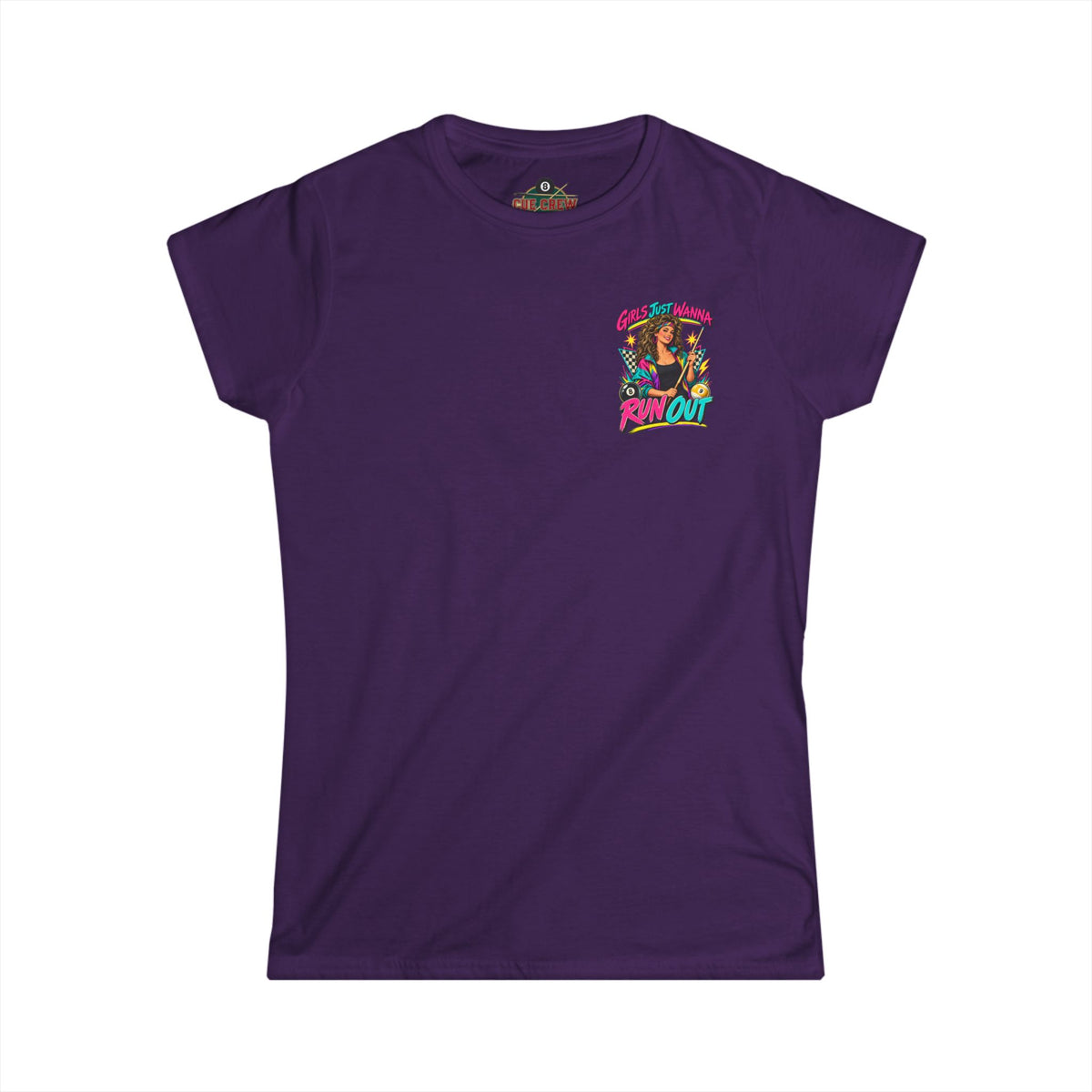 Girls Just Wanna Run Out – Women’s Billiards T-Shirt – Pool Player Tee