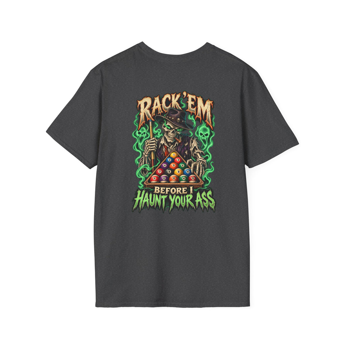 Rack ’Em Before I Haunt Your Ass – Halloween Billiards T-Shirt – Skeleton Pool Player Tee