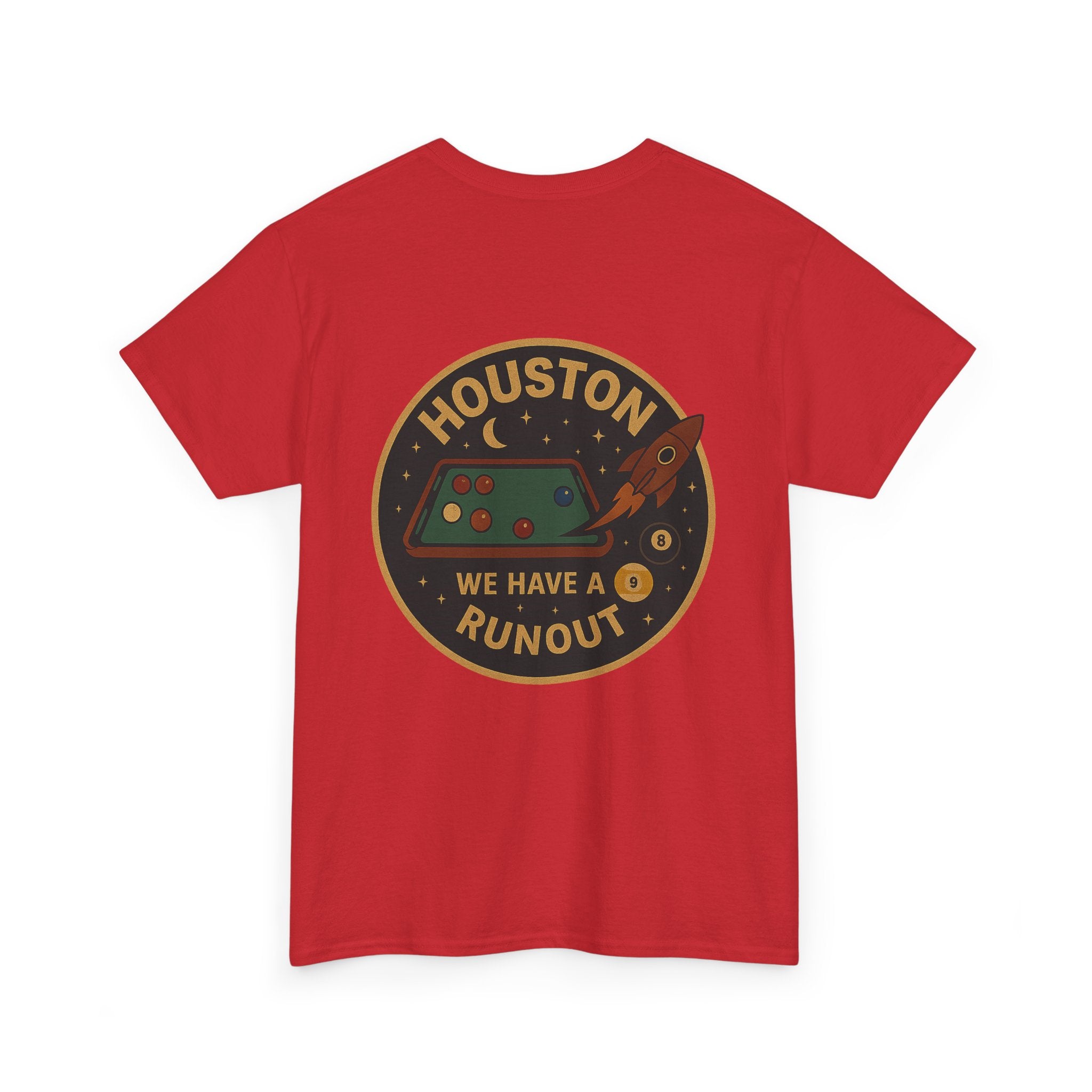 Houston We Have A Runout Tee