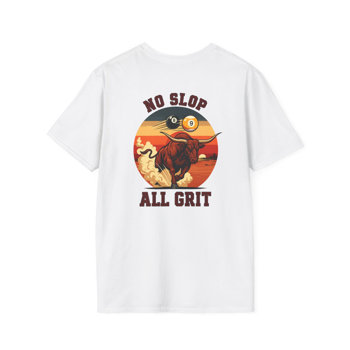 No Slop All Grit Funny Western Billiards T-Shirt | Charging Bull 9 Ball Pool Player Graphic Tee | Front & Back Print