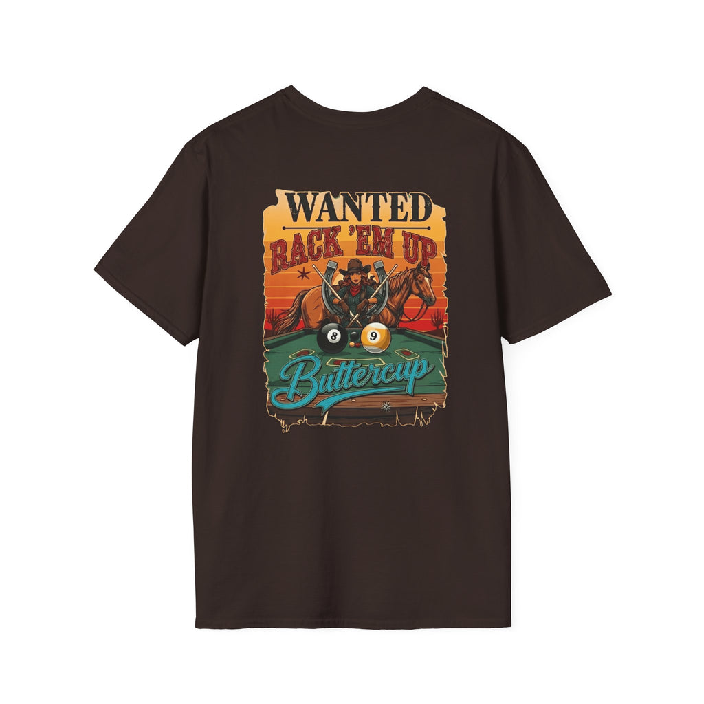 Rack 'Em Up Buttercup Cowboy Billiards T-Shirt | Funny Western Pool Player Graphic Tee | Front & Back Print