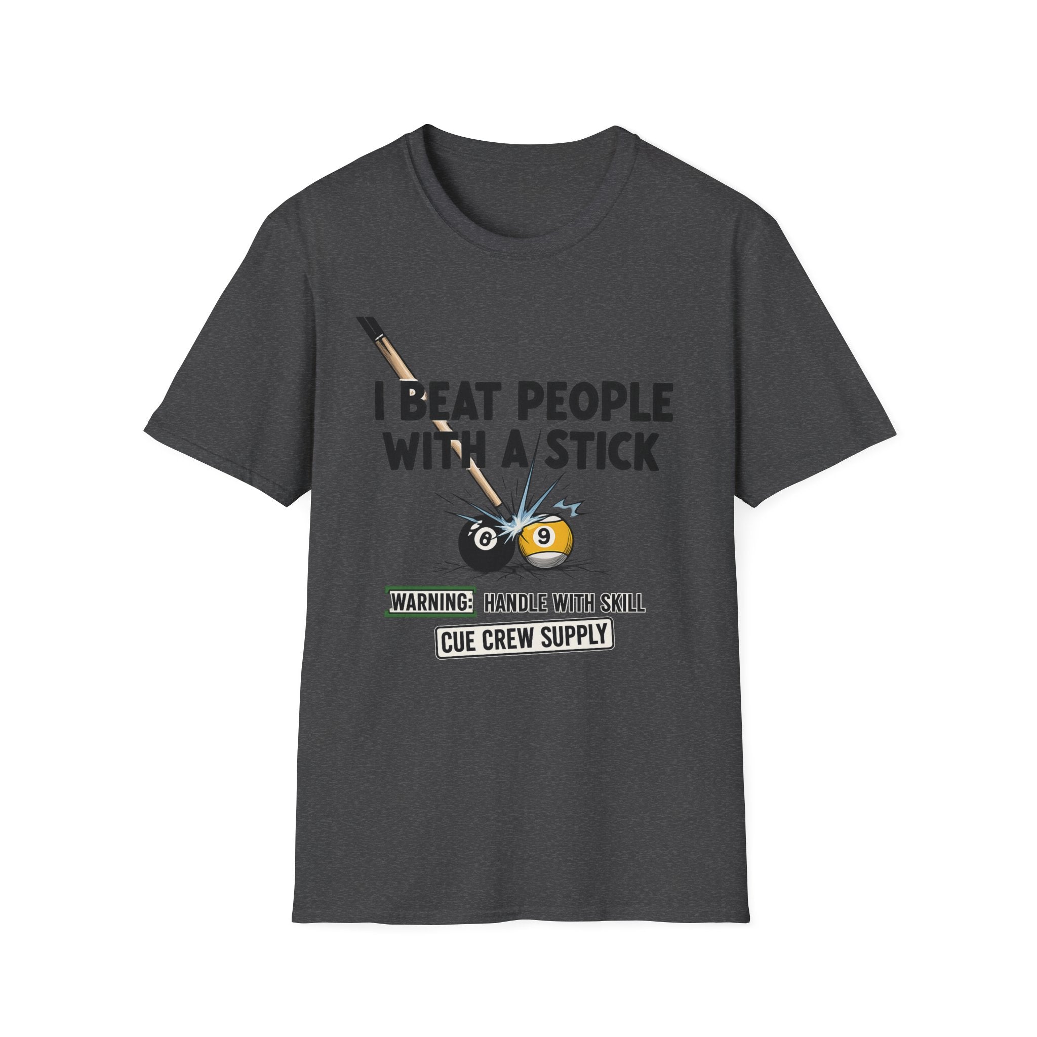 I Beat People With A Stick Funny Billiards Core Line Gildan Tee