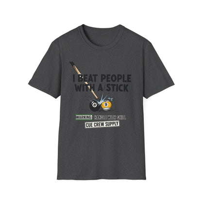 I Beat People With A Stick Funny Billiards Core Line Gildan Tee
