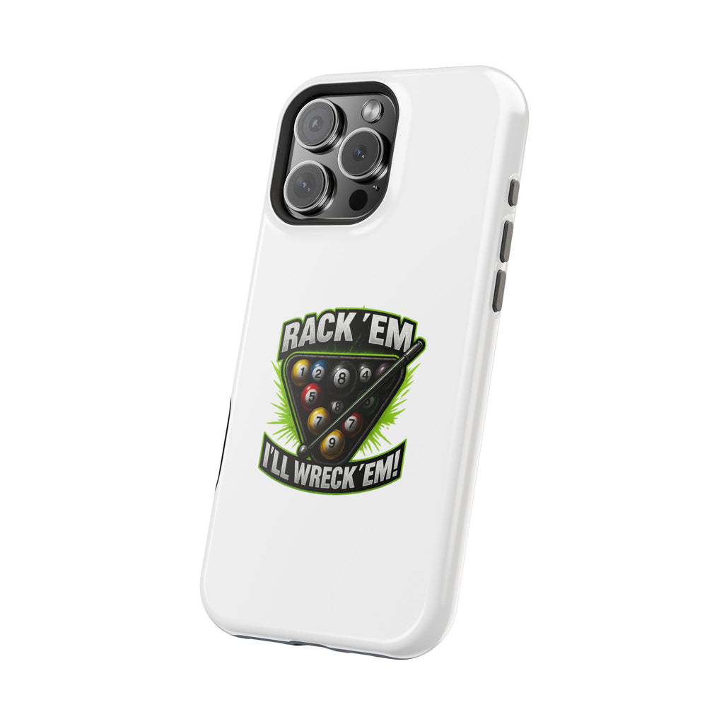 Magnetic Phone Case - Rack 'Em, I'll Wreck 'Em | Cool Custom Impact-Resistant Cases for Gamers & Pool Lovers, Perfect Gift for [...]