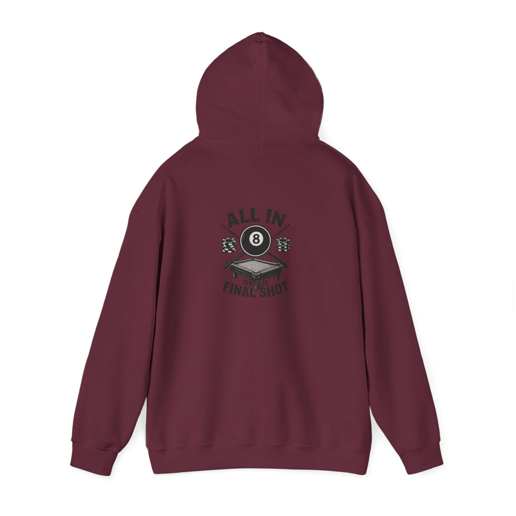 All In On the Final Shot Hoodie