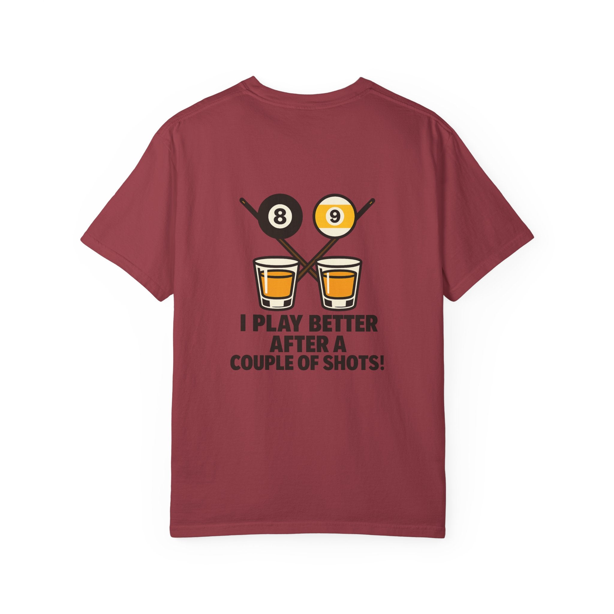 I Play Better After A Couple Of Shots Tee - Comfort Colors Brand