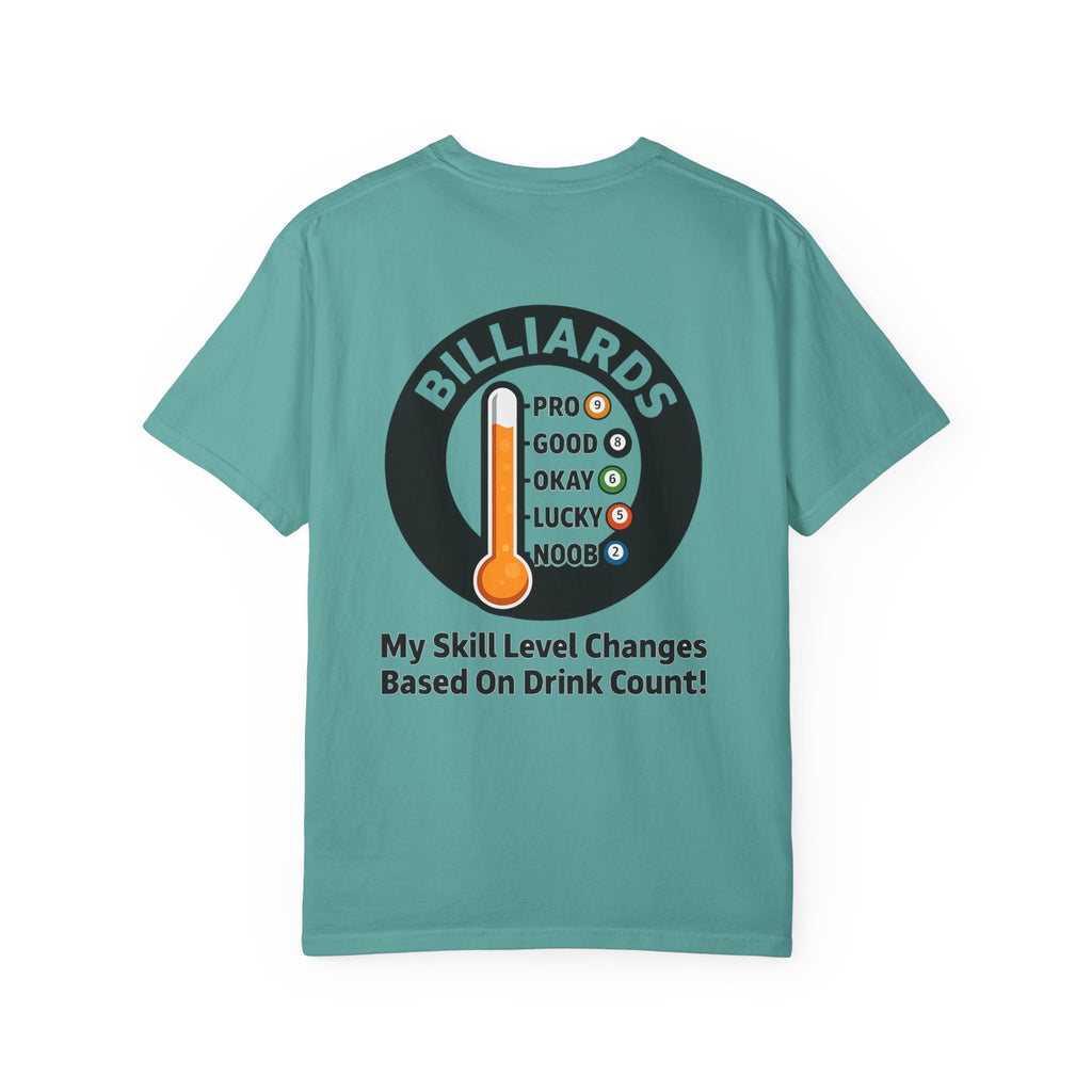 Drink Count Skill Meter Billiards Tee - Comfort Colors Brand