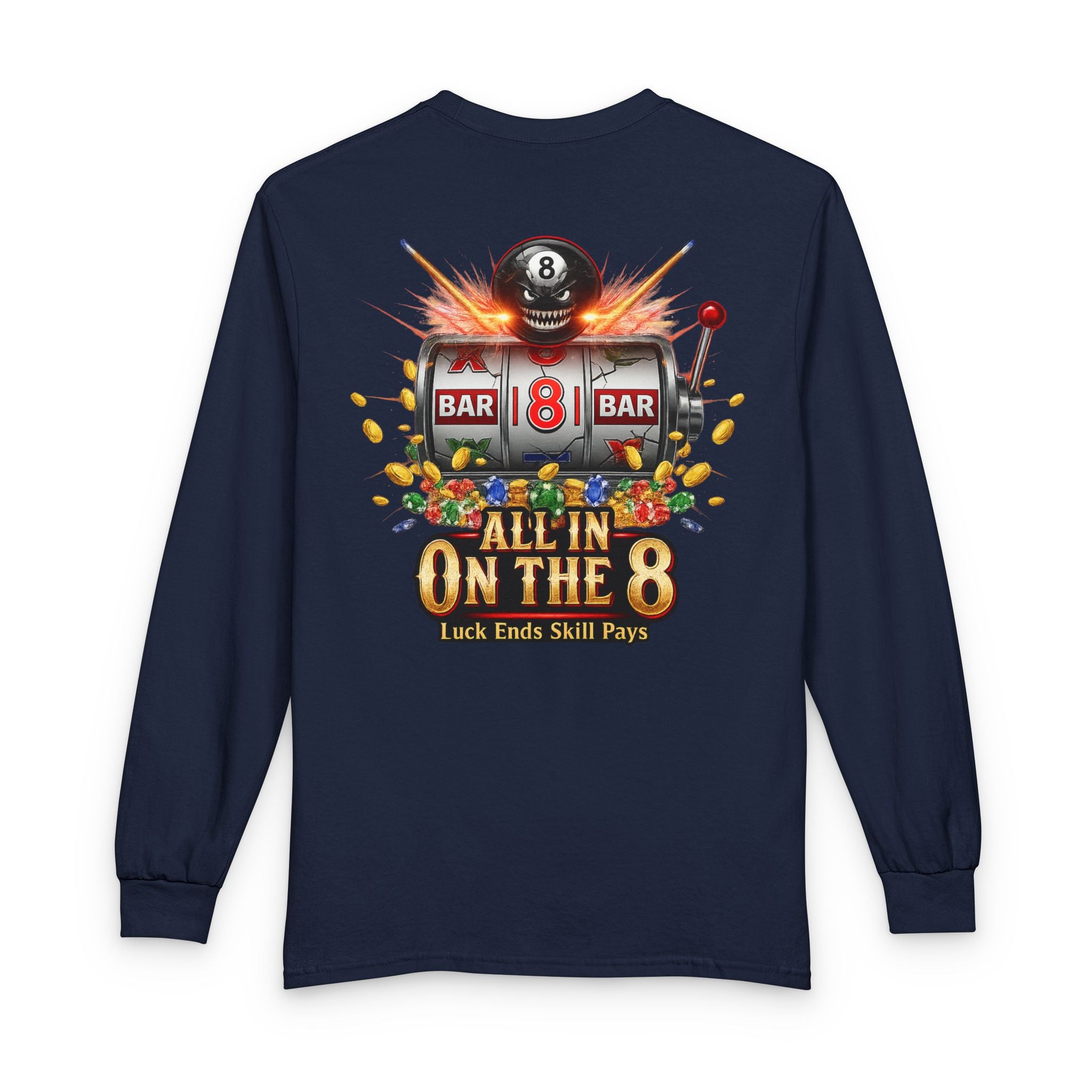 All In On The 8 Billiards Gildan Long Sleeve Tee