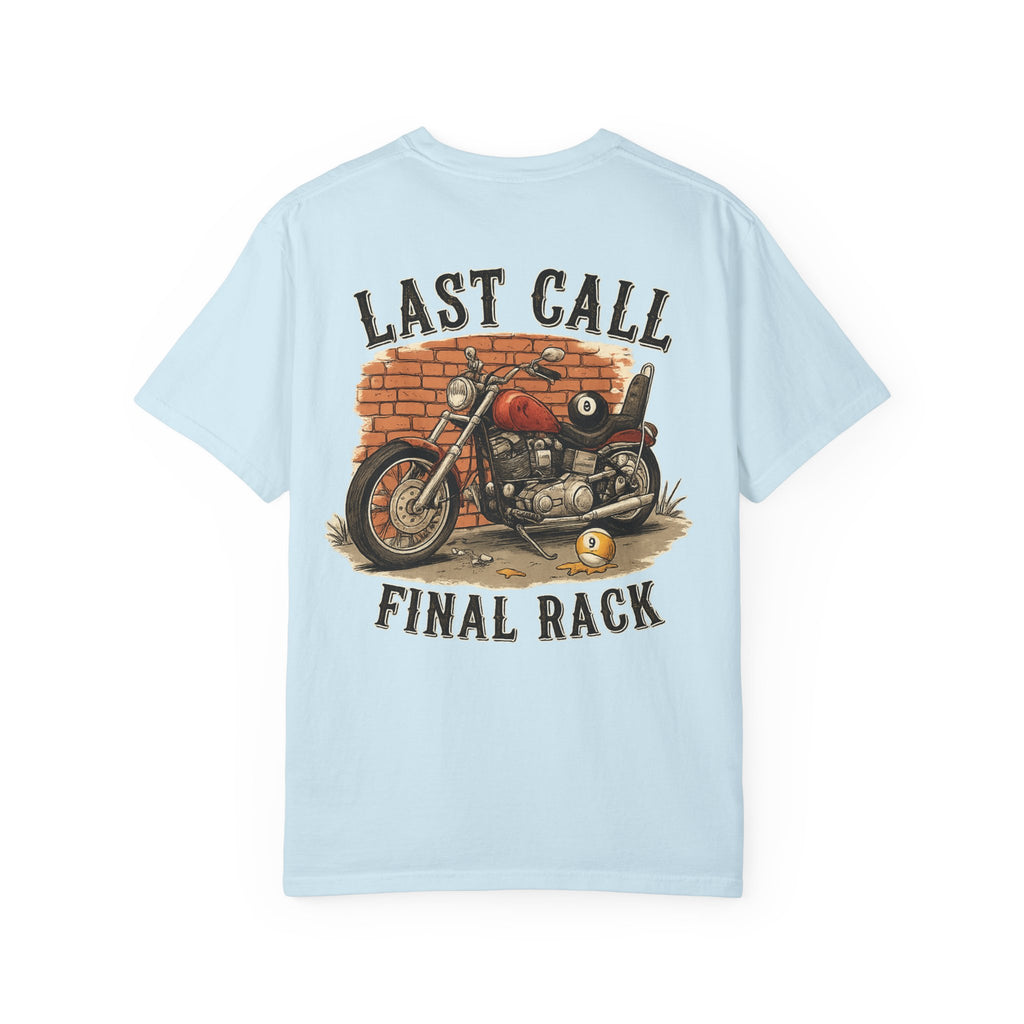 Last Call Final Rack Motorcycle Billiards Comfort Colors Tee