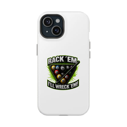 Magnetic Phone Case - Rack 'Em, I'll Wreck 'Em | Cool Custom Impact-Resistant Cases for Gamers & Pool Lovers, Perfect Gift for [...]