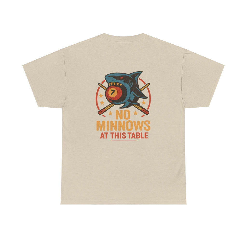 No Minnows At This Table Billiards Tee