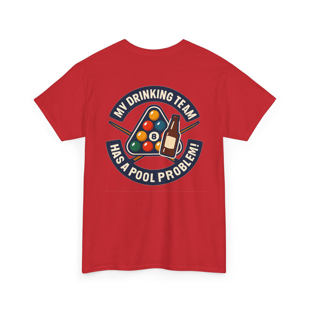 My Drinking Team Has A Pool Problem Billiards V1 Gildan Tee