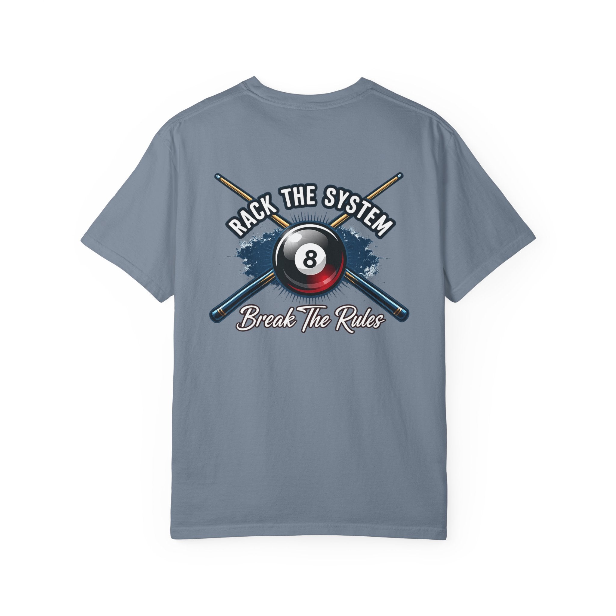Rack the System Break The Rules Billiards Comfort Colors Tee