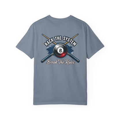 Rack the System Break The Rules Billiards Comfort Colors Tee