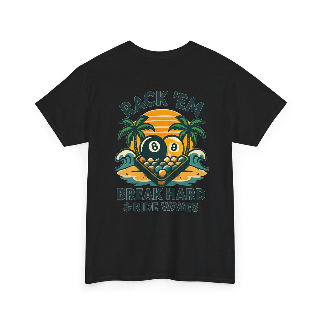Rack Em Break Hard Ride Waves Tee