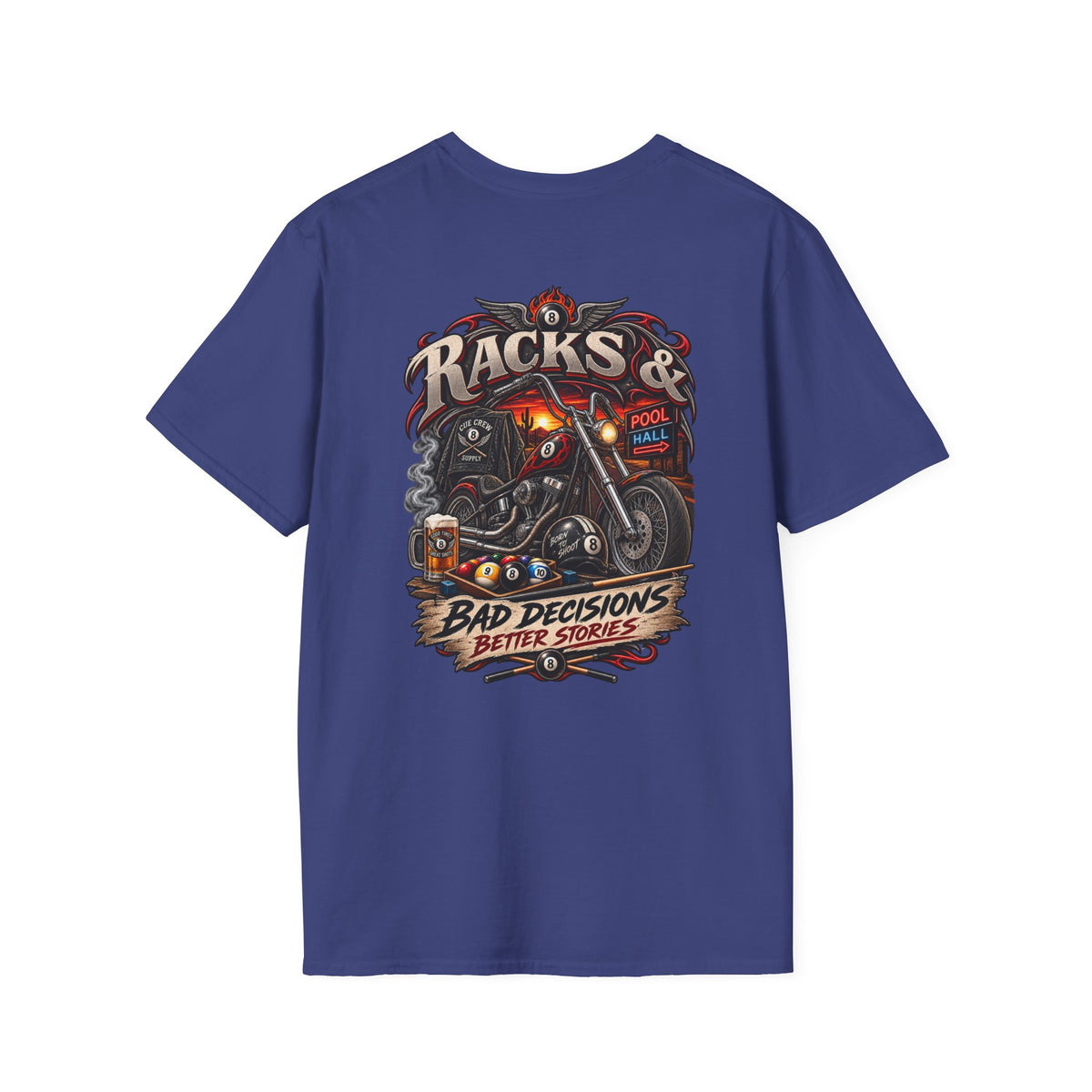 Racks & Bad Decisions Better Stories – Biker Billiards T-Shirt – Front & Back Pool Tee