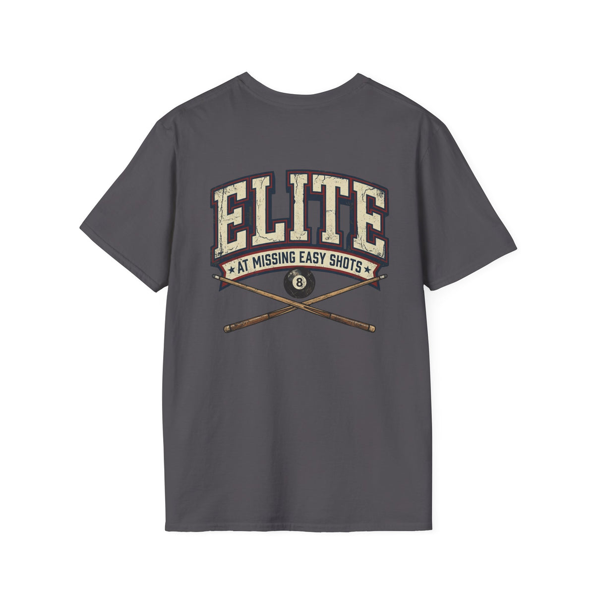 Elite At Missing Easy Shots Pool Player T-Shirt | Classic Series