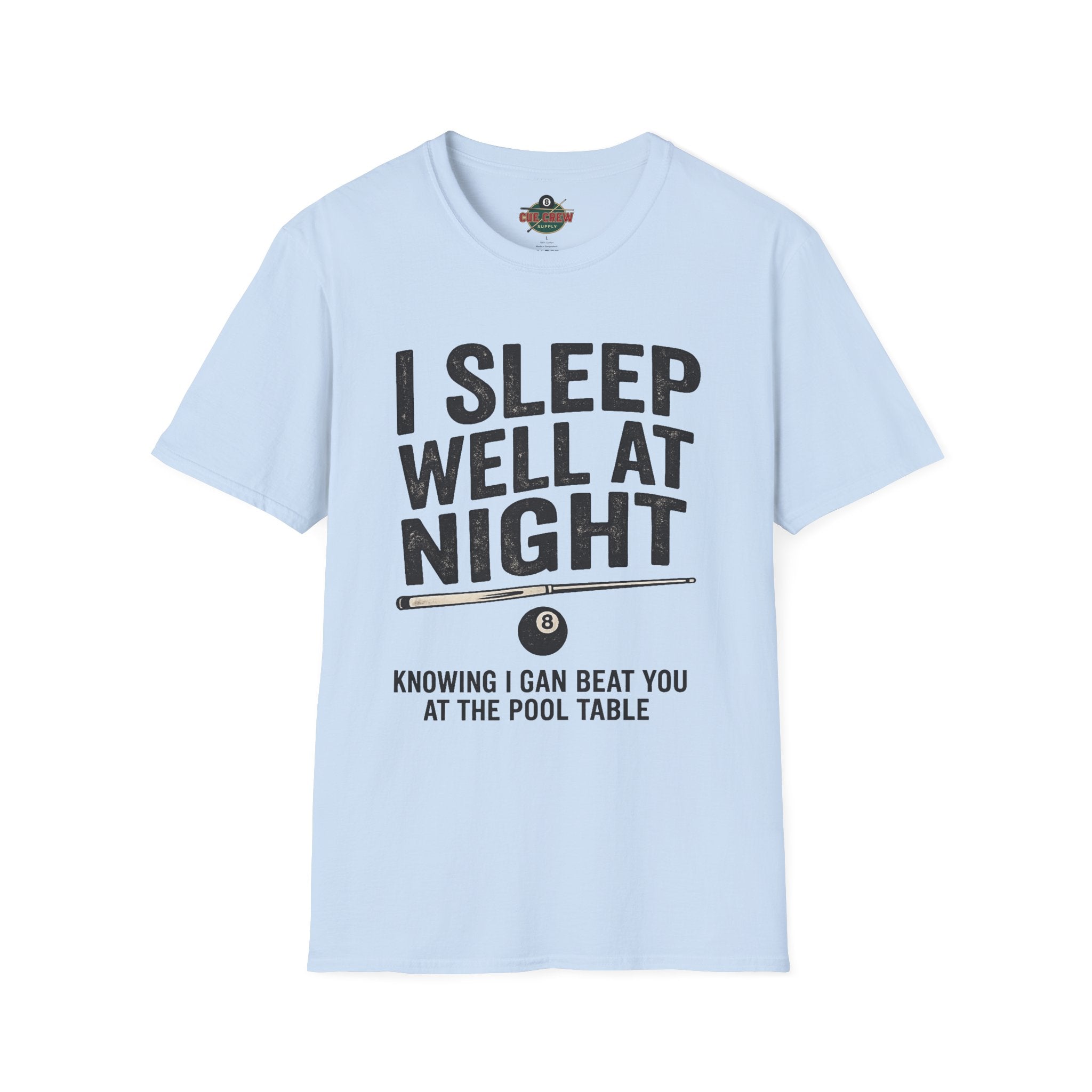 I Sleep Well at Night Funny Billiards T-Shirt – Pool Player 8 Ball Graphic Tee