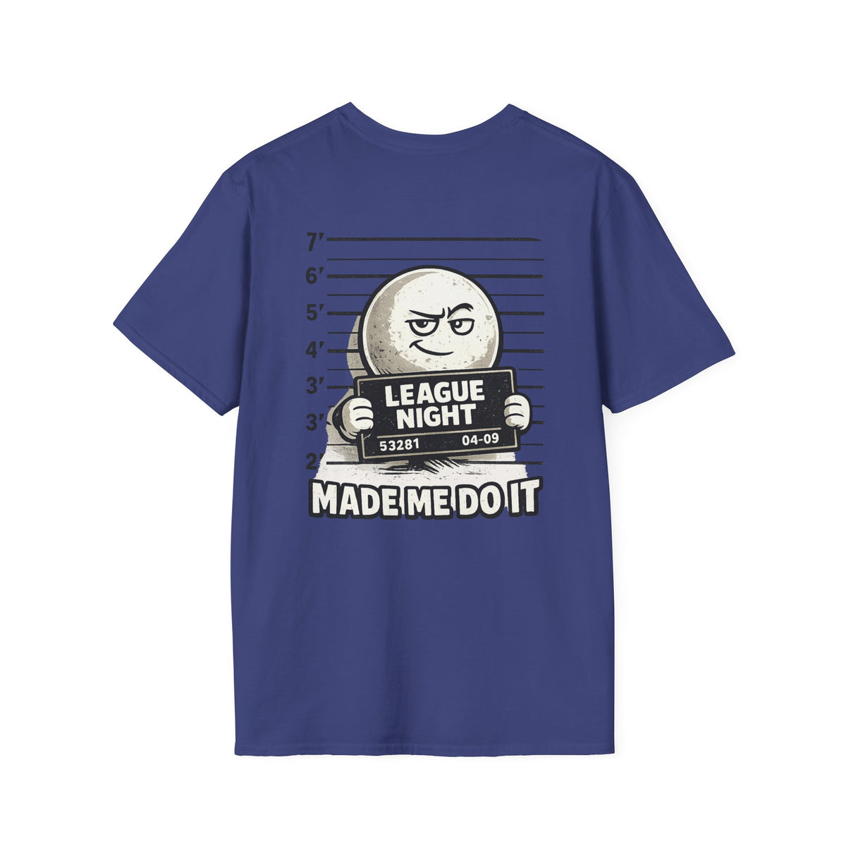 League Night Made Me Do It Funny Pool Player T-Shirt | Classic Series CCS-CST-011